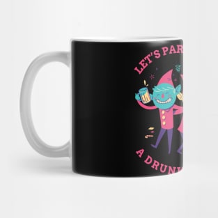 Party like a drunken elf Mug